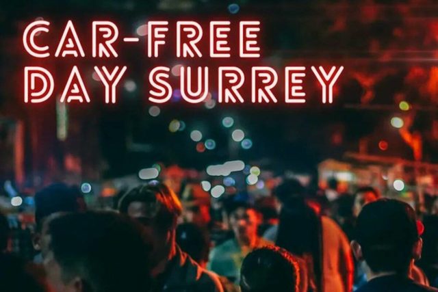 Surrey’s First ‘Car Free’ Day Coming to Newton This Summer!
